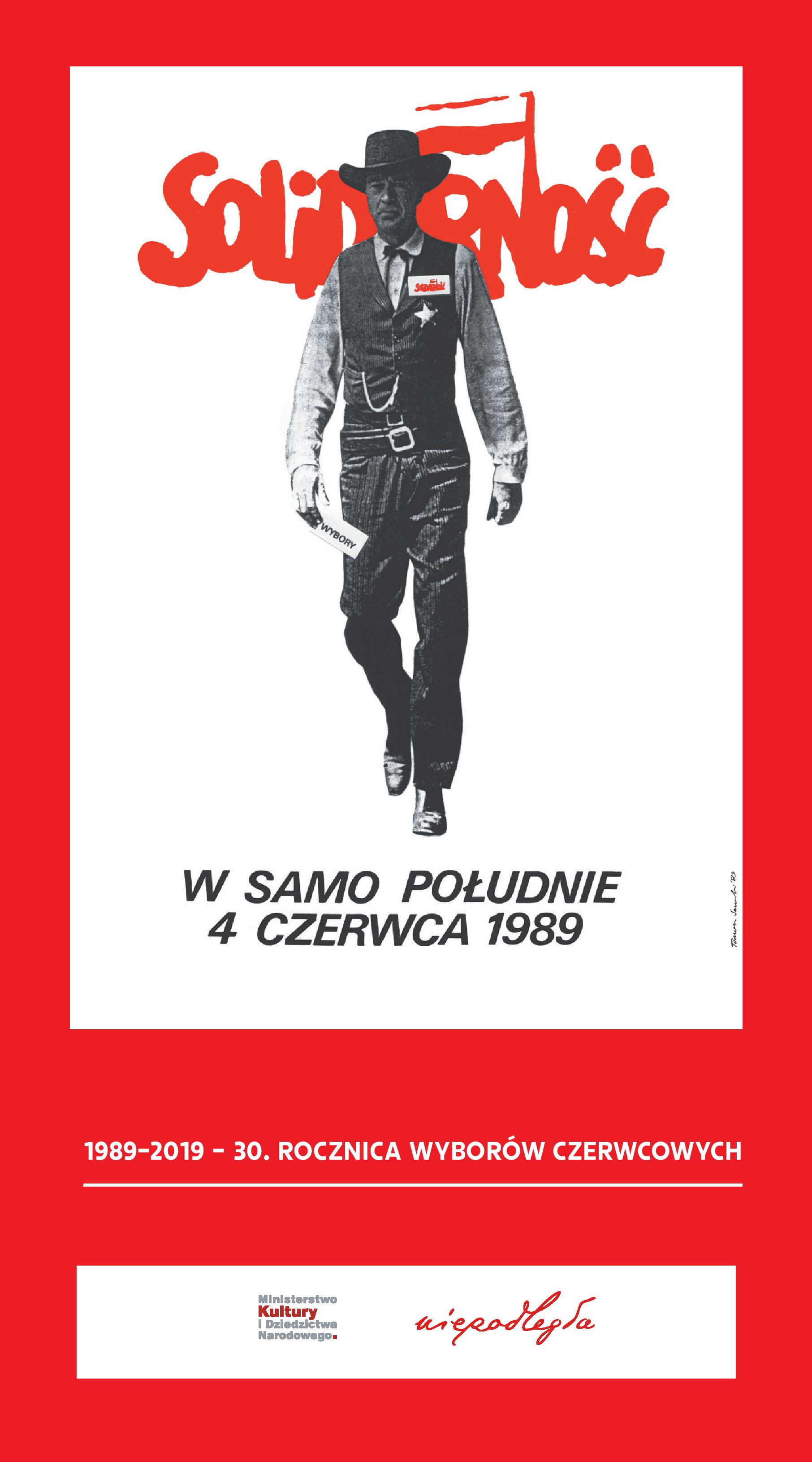plakat "W samo południe 4 czerwca 1989" z rewolwerowcem "Solidarności"