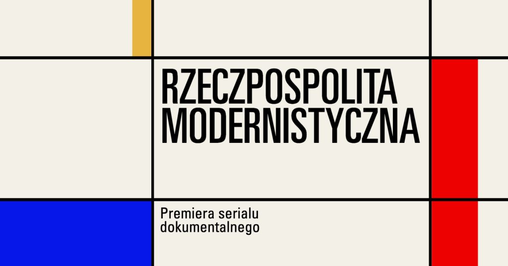 różnokolorowe prostokąty stanowią tło do napisu Rzeczpospolita Modernistyczna