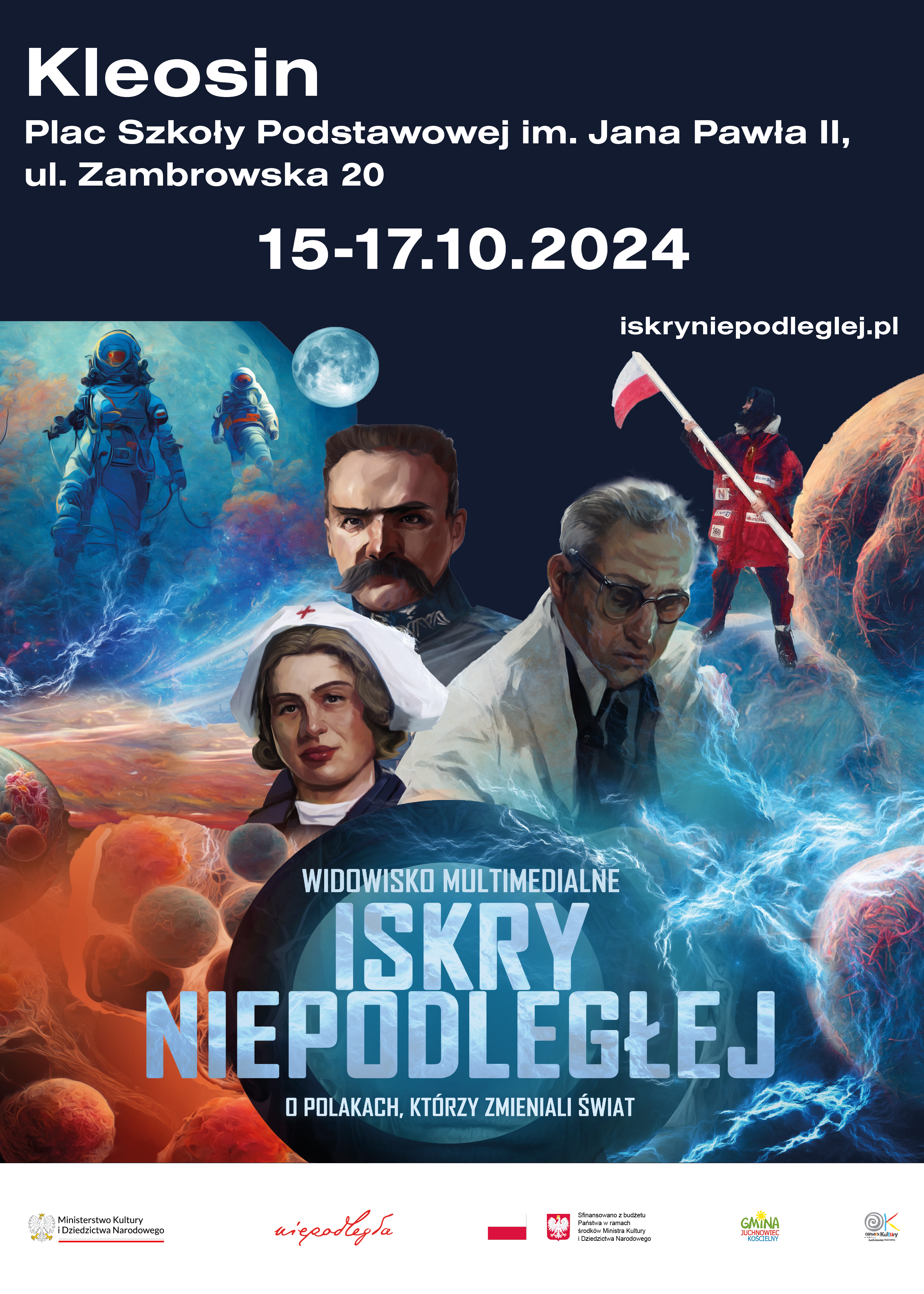 plakat zapowiadający Iskry Niepodległej w Kleosinie w dniach 15-17 października