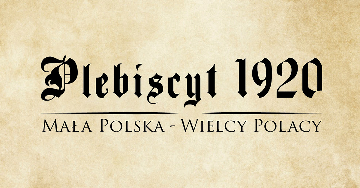 Plebiscyt 1920. Mała Polska - Wielcy Polacy. - wystawa czasowa - baner wydarzenia
